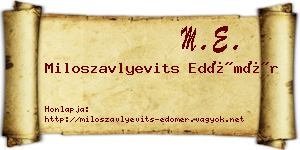 Miloszavlyevits Edömér névjegykártya